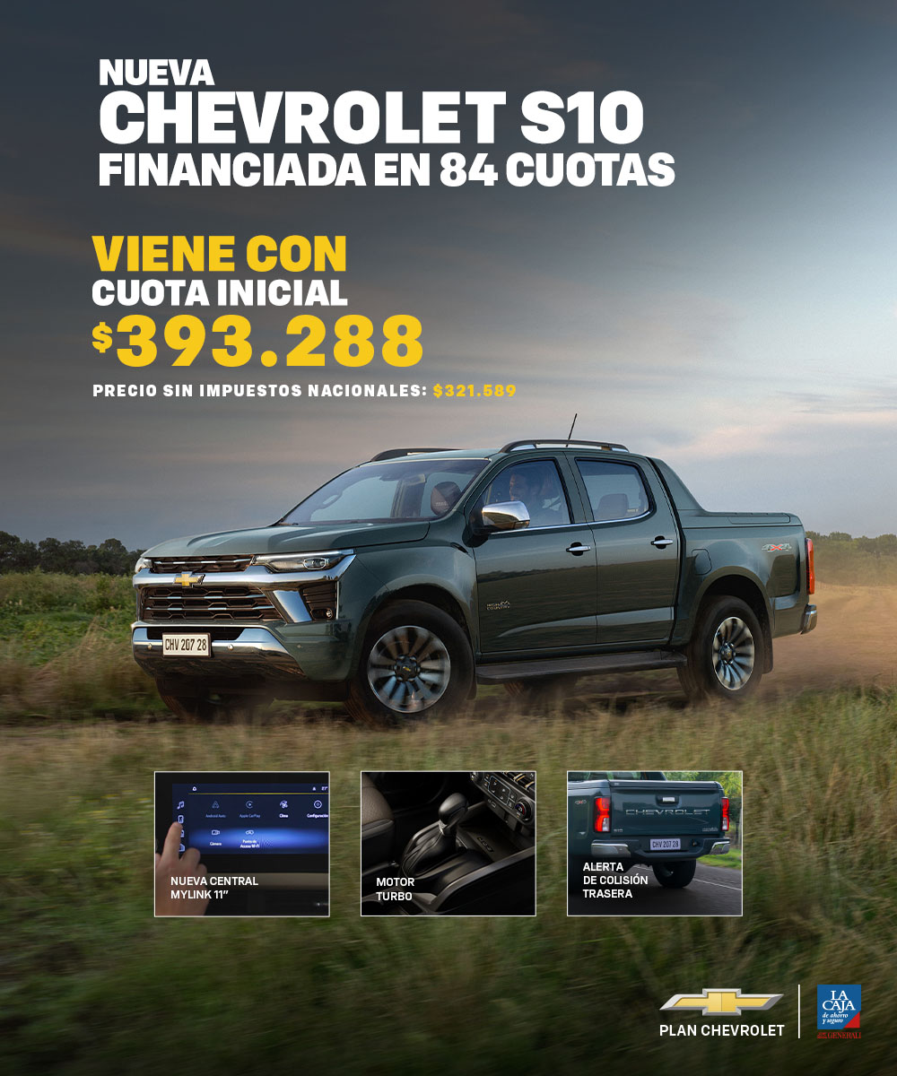 Nueva Chevrolet S10 financiada en 84 cuotas
